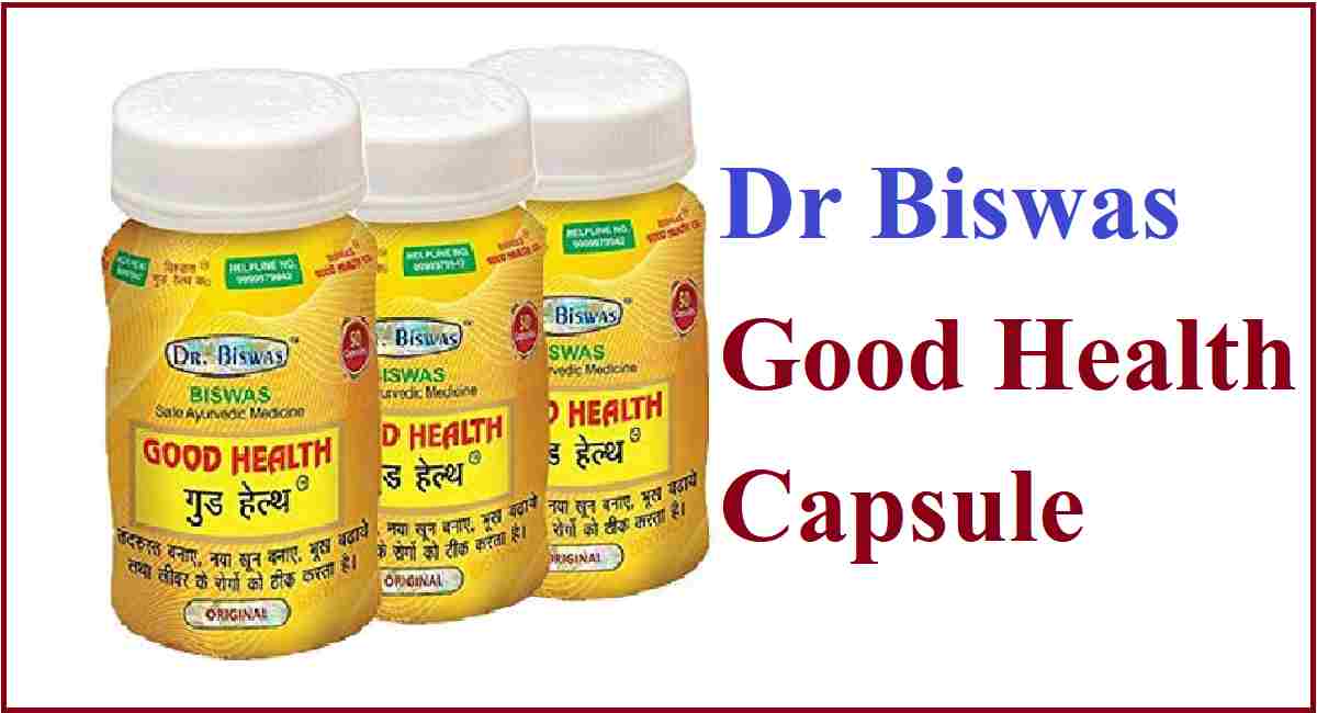 Dr Biswas Good Health Capsule